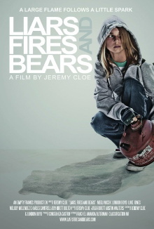 Liars, Fires and Bears Trailer