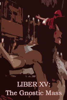 Liber XV: The Gnostic Mass Trailer