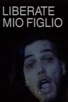 Liberate mio figlio Trailer