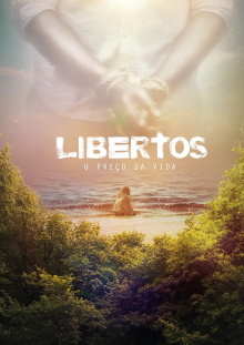 Libertos: O Preço da Vida Trailer
