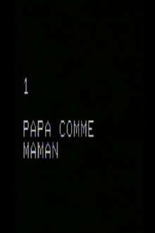 Libre Propos Sur La Fonction De Mère – Papa Comme Maman Trailer