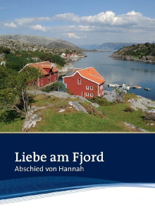 Liebe am Fjord - Abschied von Hannah Trailer