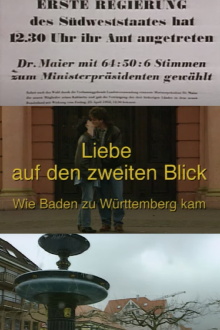 Liebe auf den zweiten Blick - Wie Baden zu Württemberg kam Trailer
