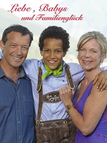 Liebe, Babys und Familienglück Trailer