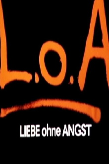 Liebe ohne Angst Trailer