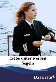 Liebe unter weißen Segeln Trailer