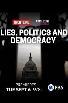 Lies, Politics and Democracy Trailer