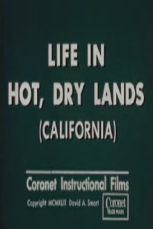 Life in Hot, Dry Lands (California) Trailer