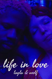 Life in Love: Layla & Wolf Trailer