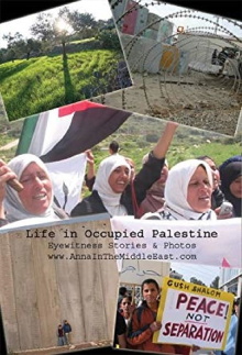 Life in Occupied Palestine: Eyewitness Stories & Photos Trailer
