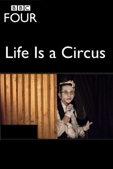 Life is a Circus Trailer