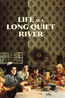 Life Is a Long Quiet River Trailer