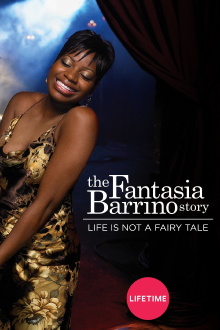Life Is Not a Fairytale: The Fantasia Barrino Story Trailer