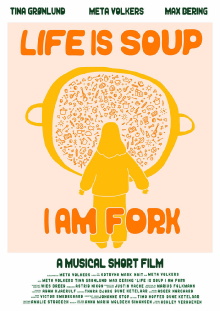Life is Soup, I am Fork Trailer