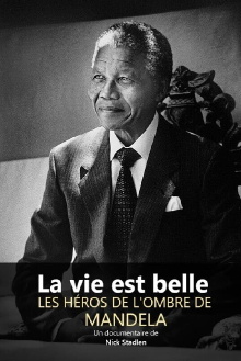 Life Is Wonderful: Mandela’s Unsung Heroes Trailer