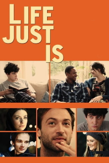 Life Just Is Trailer