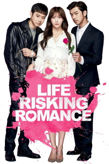 Life Risking Romance Trailer