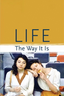 Life the Way It Is Trailer