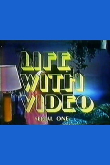 Life with Video Trailer