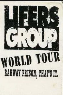 Lifers Group ‎– World Tour: Rahway Prison, That's It Trailer