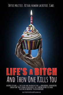 Life's A Bitch and then One Kills You Trailer