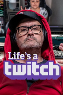 Life's a Twitch Trailer