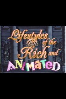 Lifestyles of the Rich and Animated Trailer