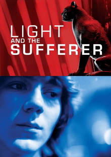 Light and the Sufferer Trailer