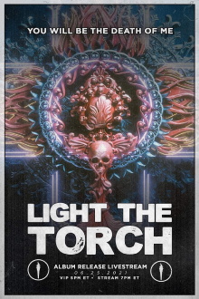 Light The Torch - You Will Be the Death of Me Album Release Livestream Trailer