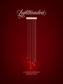 Lightheaded: A Gordon Lightfoot State of Mind Trailer