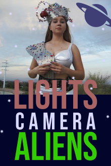 Lights, Camera, Aliens Trailer