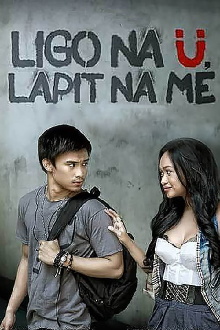 Ligo na Ü, Lapit na Me Trailer