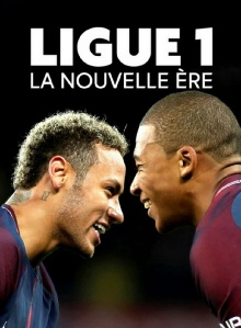 Ligue 1 : la nouvelle ère Trailer