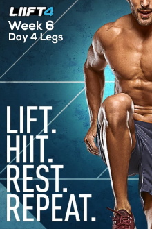LIIFT4 Week 6 Day 4 Legs Trailer