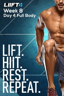 LIIFT4 Week 8 Day 4 Full Body Trailer