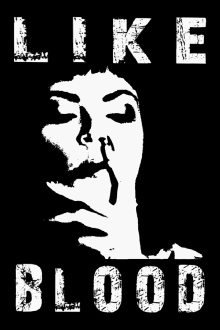 Like Blood Trailer