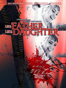 Like Father, Like Daughter Trailer