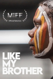 Like My Brother Trailer