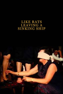 Like Rats Leaving a Sinking Ship Trailer
