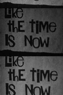 Like the Time Is Now Trailer