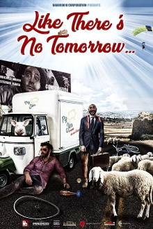 Like There's No Tomorrow Trailer