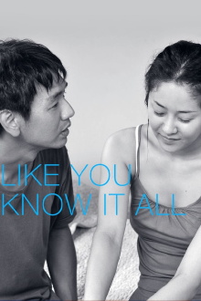 Like You Know It All Trailer