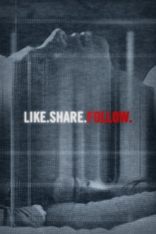 Like.Share.Follow. Trailer