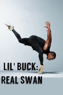 Lil' Buck: Real Swan Trailer