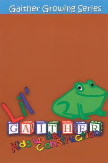 Lil' Gaither: Kids Under Construction Trailer
