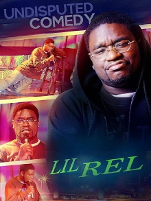 Lil Rel : Undisputed Comedy Trailer