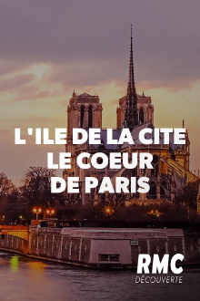 L'île de la Cité, le cœur de Paris Trailer