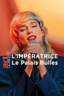 L'Impératrice Live at the Palais Bulles Trailer