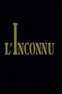 L'Inconnu Trailer