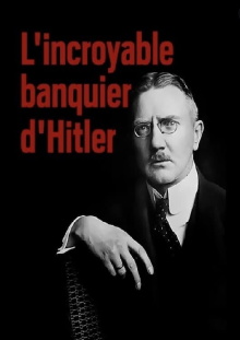L'Incroyable Banquier d'Hitler Trailer